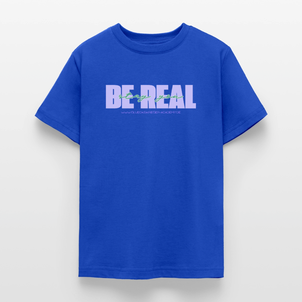 T-Shirt für Teens- BE REAL - royal blue
