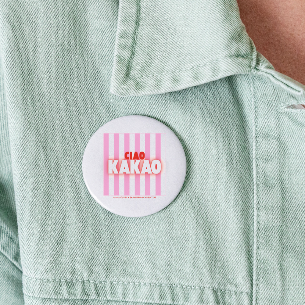 Glückskrieger Button – Ciao - white