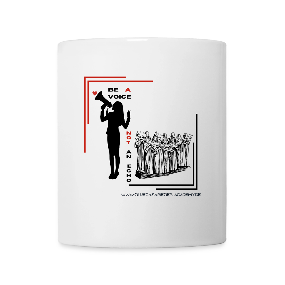 Glückskrieger Tasse – Be a voice - white
