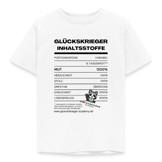 Glückskrieger Teen T-Shirt -Inhaltsstoffe: Mut & Lebensfreude - white