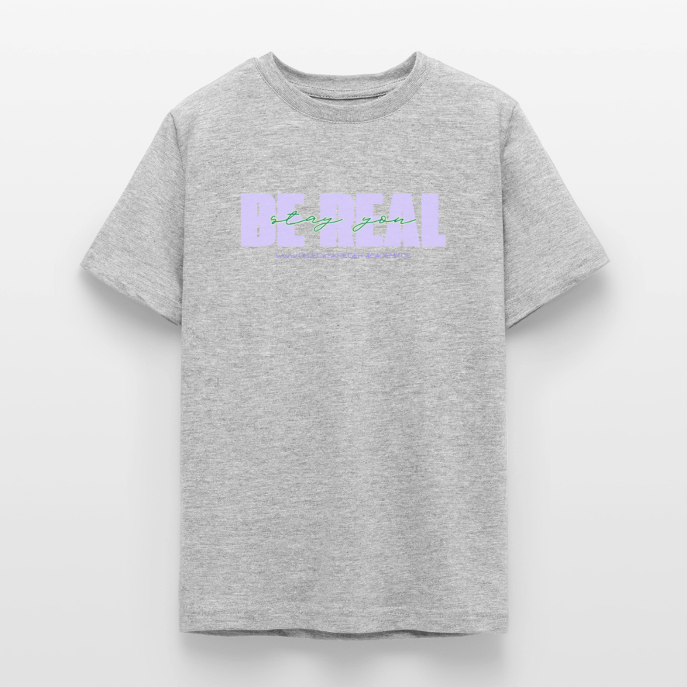 T-Shirt für Teens- BE REAL - heather grey