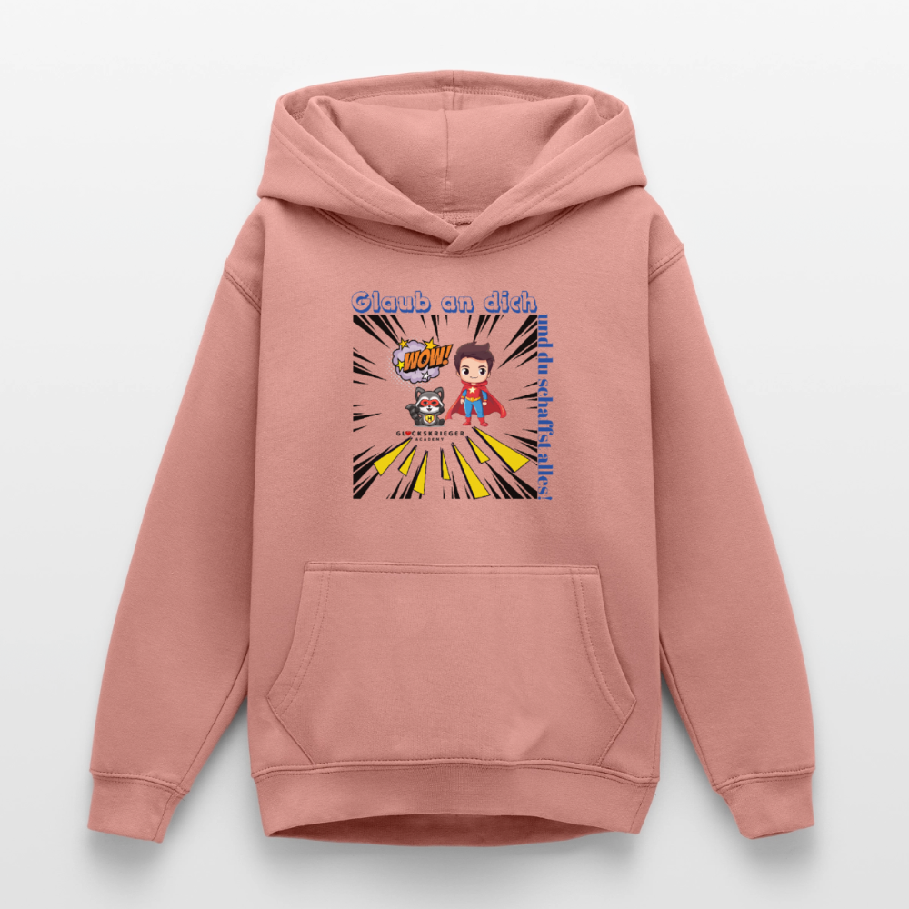 Glückskrieger Hoodie Teens– Glaub an dich - dusky rose