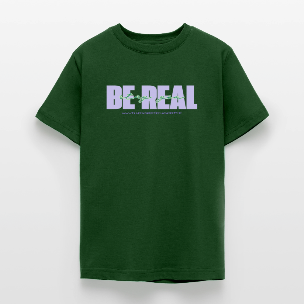 T-Shirt für Teens- BE REAL - forest green