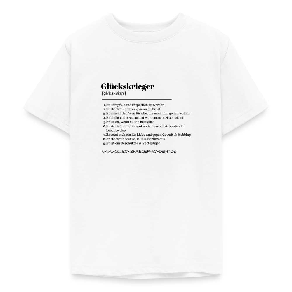T- Shirt für Teens- Definition Glückskrieger - white