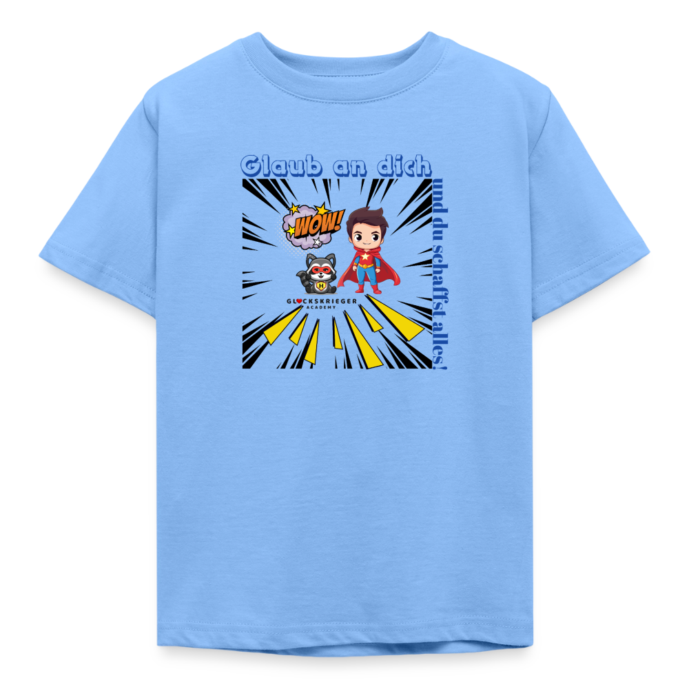 Glückskrieger Kinder T-Shirt – Glaub an dich - sky blue