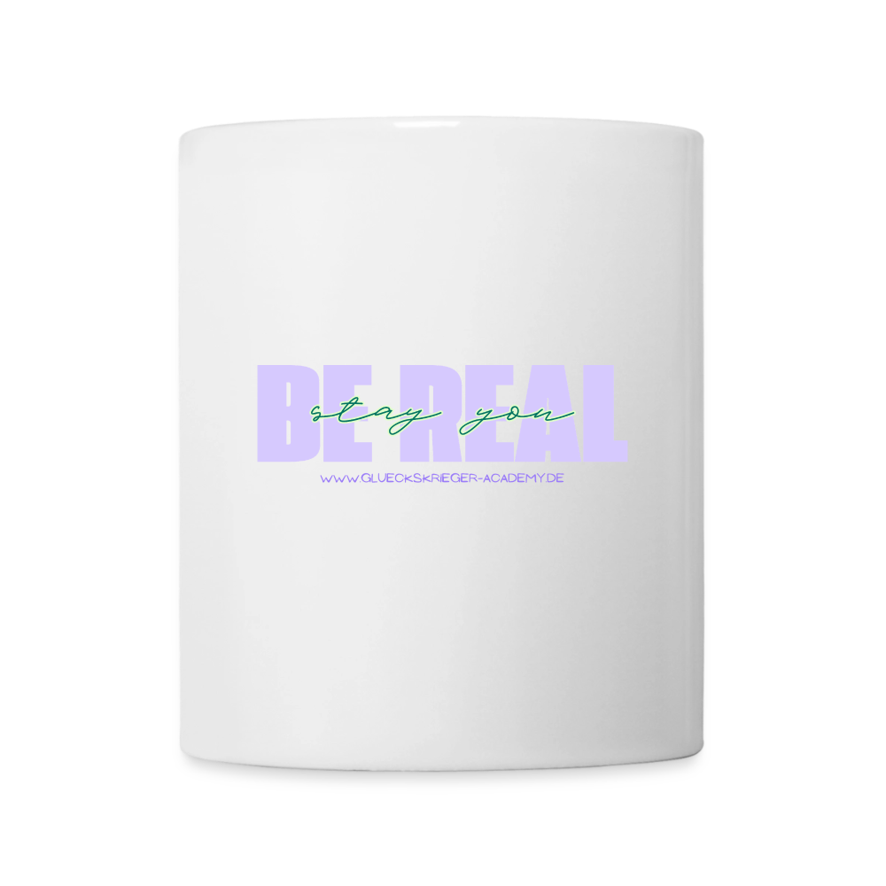 Glückskrieger Tasse – Be real - white