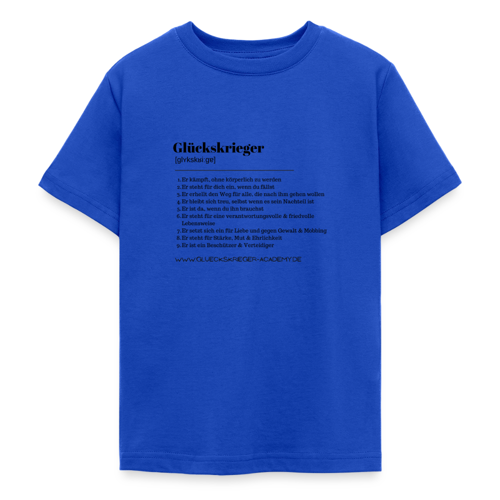 T- Shirt für Teens- Definition Glückskrieger - royal blue