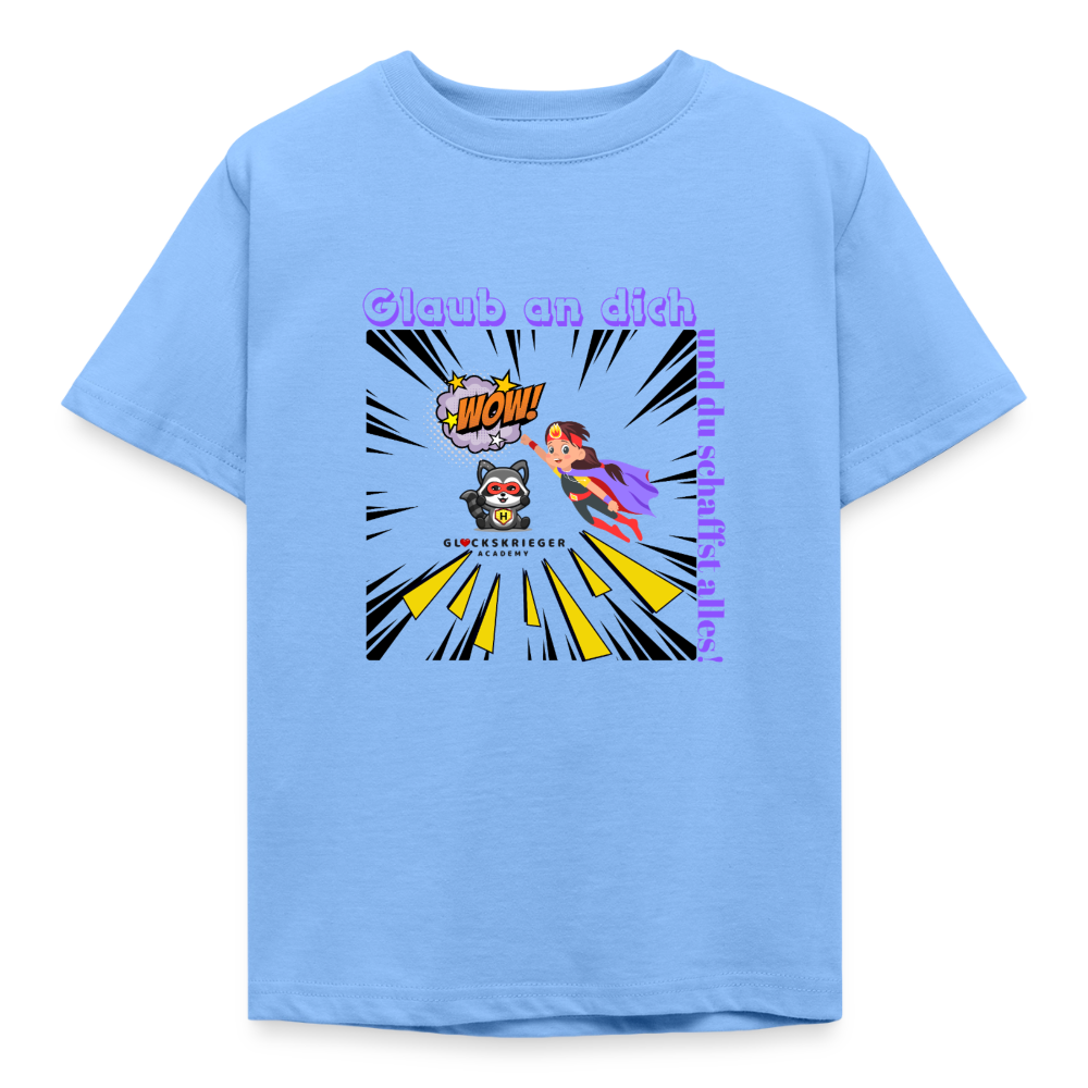 Glückskrieger Kinder T-Shirt – Glaub an dich - sky blue