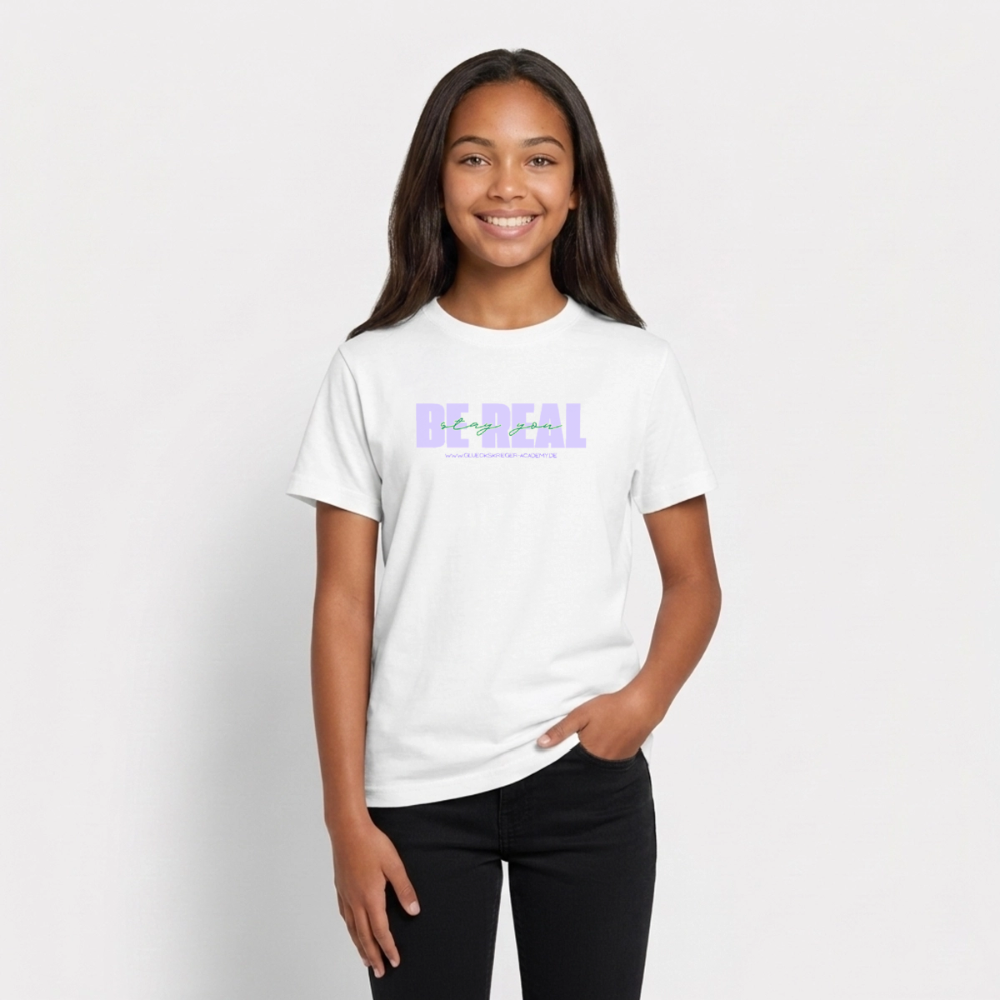 T-Shirt für Teens- BE REAL - white