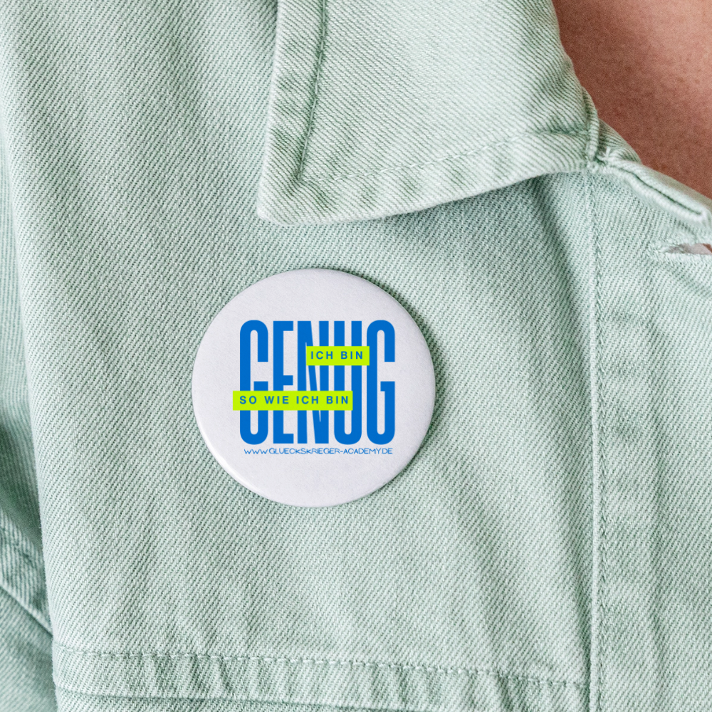 Glückskrieger Button – Genug - white