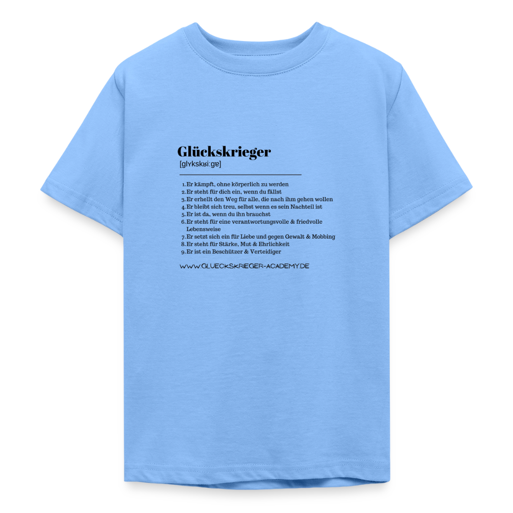 T- Shirt für Teens- Definition Glückskrieger - sky blue