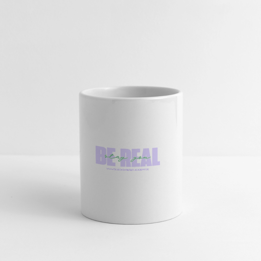 Glückskrieger Tasse – Be real - white