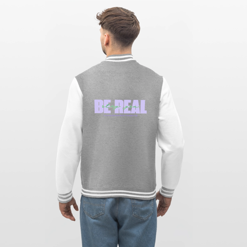 College Jacke –BE REAL - heather grey/white