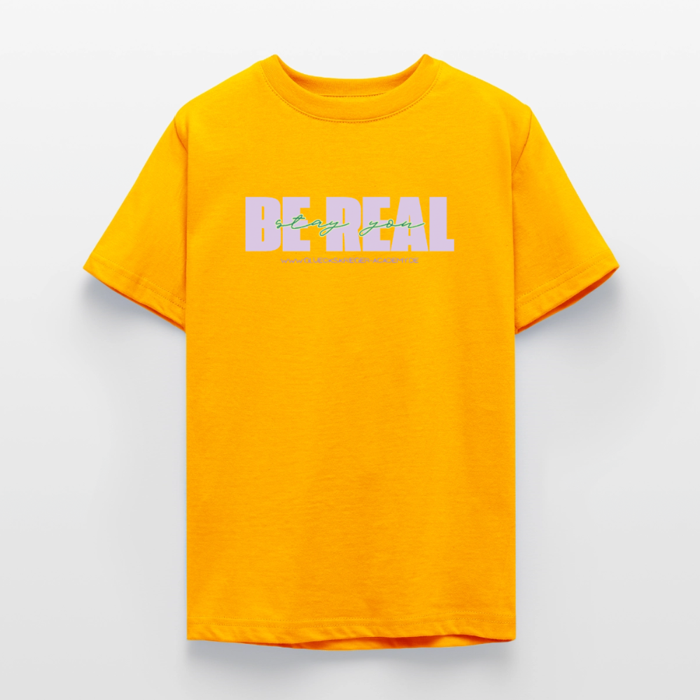T-Shirt für Teens- BE REAL - gold